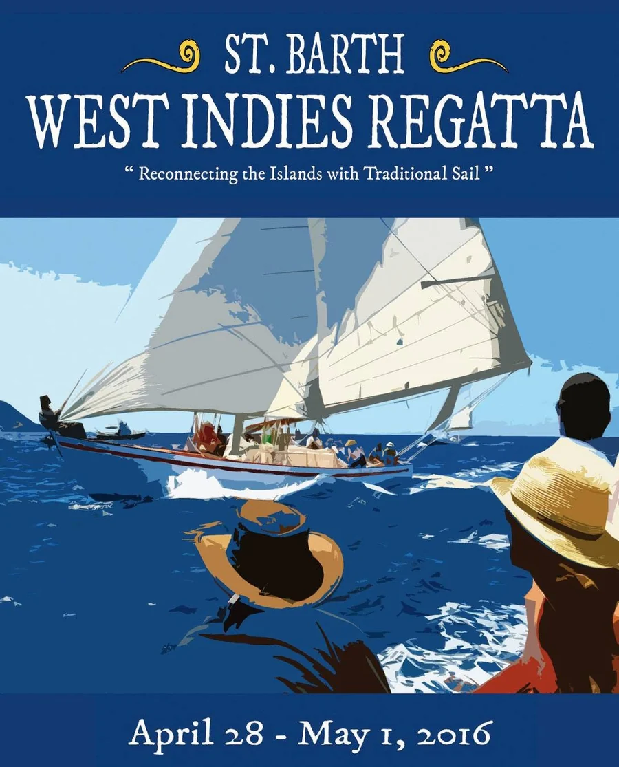Affiche 2016 de la West Indies Regatta St Barth : un sloop sous voiles vu depuis un autre bateau, deux spectateurs en chapeau de paille au premier plan